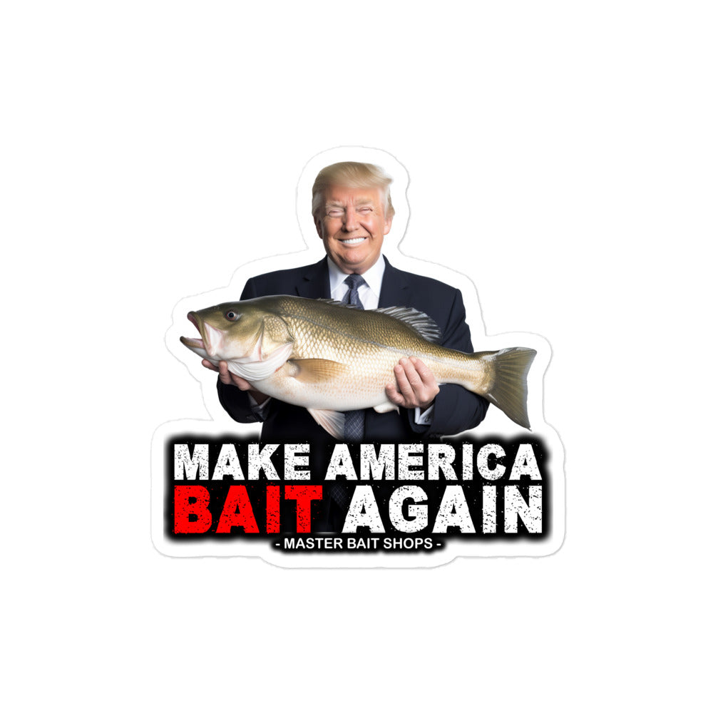 Make America Bait Again Bubble-free stickers