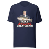 MAKE ANGLING GREAT AGAIN Unisex t-shirt