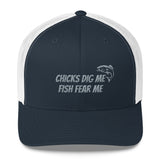 Chicks Dig Me Fish Fear Me Trucker Hat