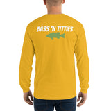 Bass 'N Tittes Long Sleeve T-Shirt