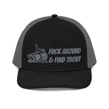 Fuck Around & Find Trout Trucker Cap