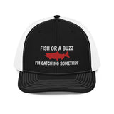 Fish Or A Buzz Trucker Cap