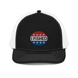 I Fished Trucker Cap