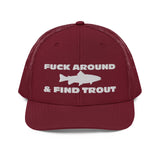 Fuck Around & Find Trout Trucker Cap