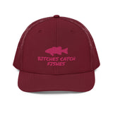 Bitches Catch Fishes Trucker Cap