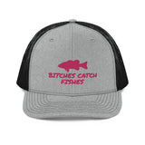 Bitches Catch Fishes Trucker Cap