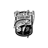Clock Out & Catch Trout Bubble-free stickers