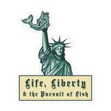 Life, Liberty & the Pursuit of Fish Bubble-free stickers