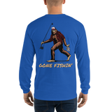 Gone Fishin' Long Sleeve T-Shirt