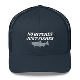 No Bitches Just Fishes Trucker Cap