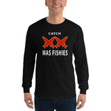 Catch Mas Fishies Men’s Long Sleeve Shirt