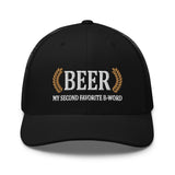 BEER - My Second Favorite B-Word Trucker Cap