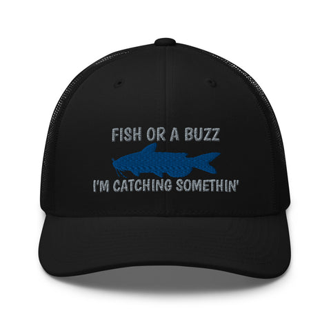 Fish Or A Buzz Catfish Trucker Cap