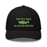 FISH OR A BUZZ (Green) Trucker Cap