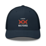 Catch Mas Fishies Trucker Hat