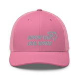 Support Your Local Hooker Trucker Hat