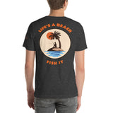 LIFE'S A BEACH Short-Sleeve Unisex T-Shirt