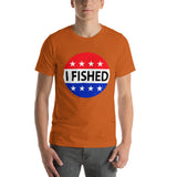 I Fished Short-Sleeve Unisex T-Shirt