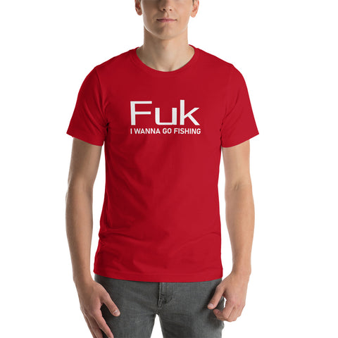 FUK I Wanna Go Fishing Short-sleeve unisex t-shirt – Master Bait Shops